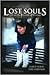 Lost Souls