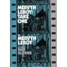 Mervyn LeRoy: Take One
