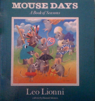 Mouse Days: A Book of Seasons (Hardcover)