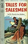 Tales for Salesmen by Francis Leo Golden