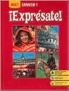 Holt iExpresate! Level 1, Student Edition