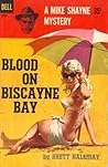 Blood on Biscayne Bay