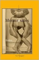 Monstrosities: Bodies And British Romanticism (Paperback)