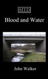 Blood and Water