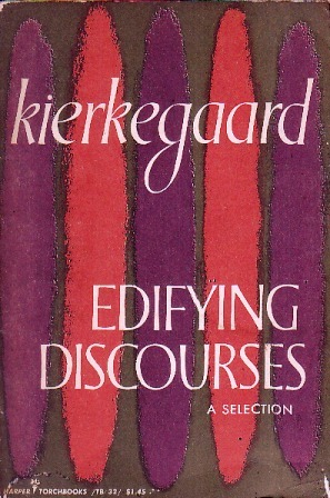 Edifying Discourses: A Selection
