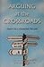 Arguing at the crossroads: Essays on a changing Ireland