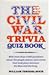 Civil War Trivia Quiz Book