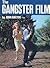 The Gangster Film