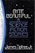Byte Beautiful: Eight Scien...