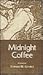 Midnight Coffee by Edward George