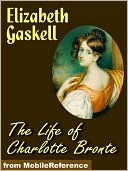 The Life of Charlotte Bronte