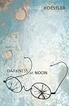 Darkness at Noon by Arthur Koestler