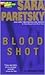 Blood Shot (V.I. Warshawski, #5)