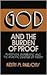 God and the Burden of Proof (Frontiers of Philosophy): Plantinga, Swinburne, and the Analytic Defense of Theism