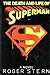 The Death and Life of Super...