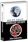 Miles Away... Worlds Apart