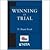 Winning at Trial