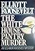 The White House Pantry Murd...