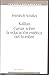 Kallias y Cartas Sobre La Educacion Estetica Del Hombre by Friedrich Schiller Kallias y Cartas Sobre La Educacion Estetica Del Hombre by Friedrich Schiller