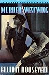 Murder in the West Wing by Elliott Roosevelt