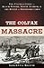 The Colfax Massacre: The Untold Story of Black Power, White Terror, and the Death of Reconstruction: The Untold Story of Black Power, White Terror and the Death of Reconstruction