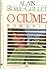 O Ciúme by Alain Robbe-Grillet