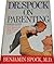 Dr. Spock on Parenting