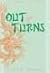 Out of Turns by Anne G. Faigen