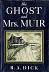 The Ghost and Mrs. Muir by R.A. Dick