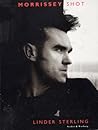Morrissey Shot by Linder Sterling