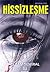 Hissizleşme by Seran Demiral