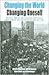 Changing the World, Changing Oneself: Political Protest and Collective Identities in West Germany and the U.S. in the 1960s and 1970s (Protest, Culture & Society, 3)