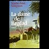 La dame de Bagdad...