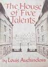The House of Five Talents by Louis Auchincloss