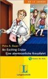 An Exciting Cruise / Eine abenteuerliche Kreuzfahrt