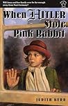 When Hitler Stole Pink Rabbit by Judith Kerr