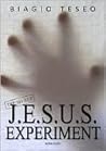 J.E.S.U.S. EXPERIMENT