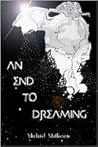 An End to Dreaming An End to Dreaming