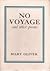 No Voyage and Other Poems