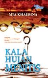 Kala Hujan Menitis Kala Hujan Menitis