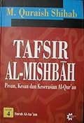 Tafsir Al Misbah: Pesan, Kesan dan Keserasian Al-Quran Vol. 4