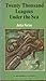 Twenty Thousand Leagues Under the Sea by Jules Verne