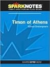 Timon of Athens (SparkNotes Literature Guide) Timon of Athens (SparkNotes Literature Guide)