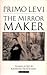 The Mirror Maker