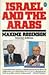 Israel and the Arabs by Maxime Rodinson