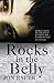 Rocks In The Belly by Jon Bauer