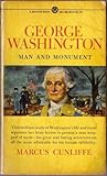 George Washington: Man and Monument