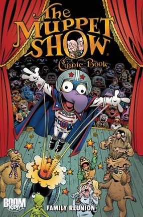 The Muppet Show Comic Book: Family Reunion (Hardcover)