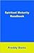 Spiritual Maturity Handbook