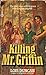 Killing Mr. Griffin